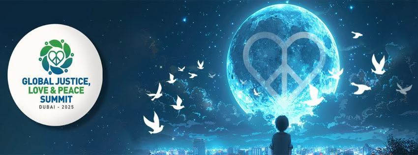 Dubai to Host the Global Justice Love & Peace Summit on April 12-13, 2025 1 India CSR