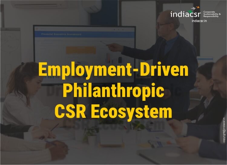 employment-driven philanthropic and csr ecosystem image-india csr