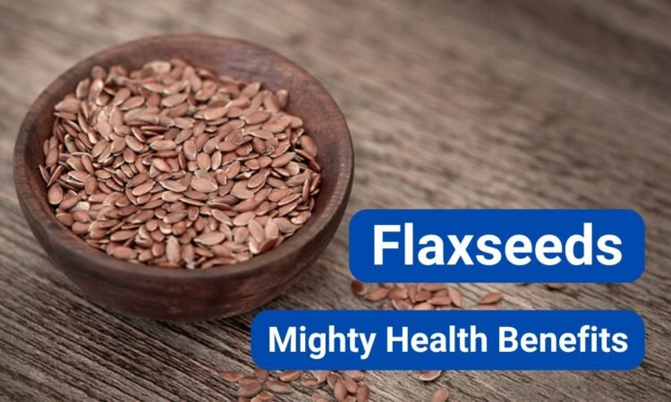Flaxseeds