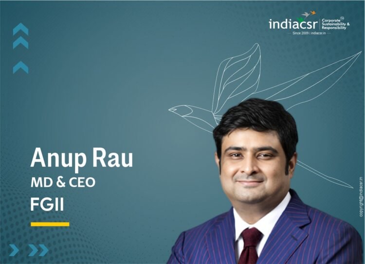 Anup Rau, MD & CEO of FGII