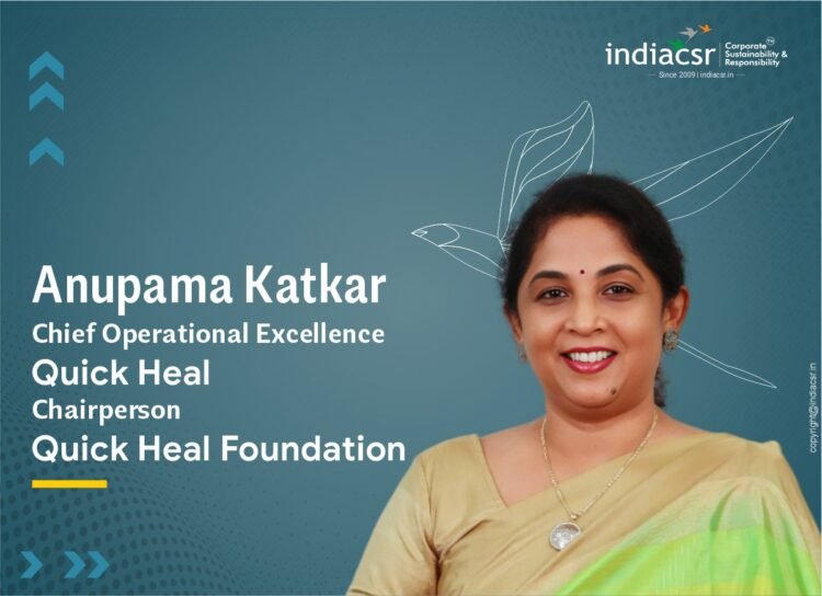 Anupama Katkar Chief of Operational Excellence Quick Heal Chairperson Quick Heal Foundation image @India CSR