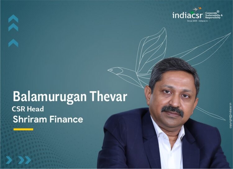 Balamurugan Thevar, CSR Head at Shriram Finance