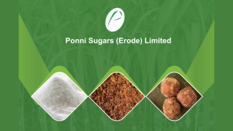Ponni Sugars (Erode) Limited