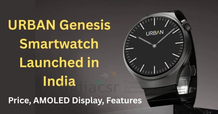 URBAN Genesis Smartwatch Launched in India