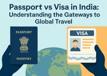 Passport vs Visa in India: Understanding the Gateways to Global Travel
