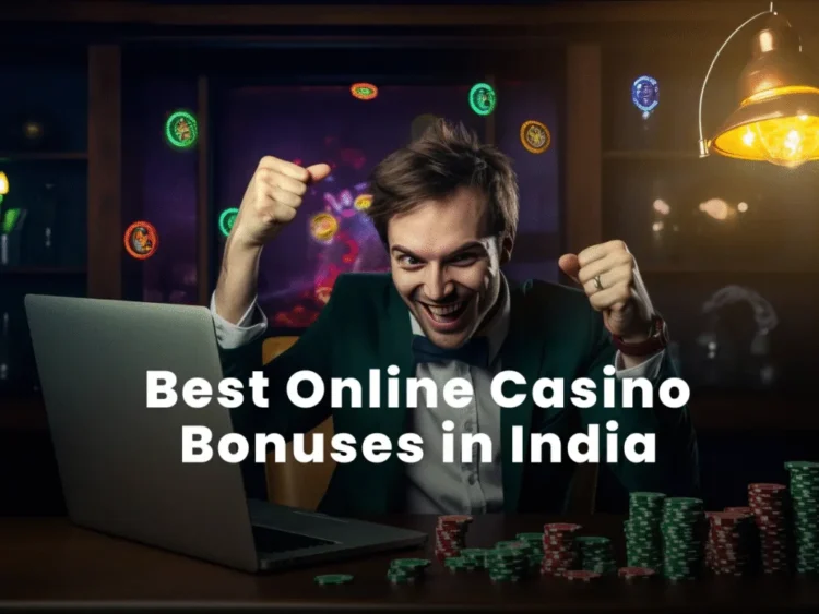 Excited man celebrating with a laptop, casino chips, and "Best Online Casino Bonuses in India" text in the foreground