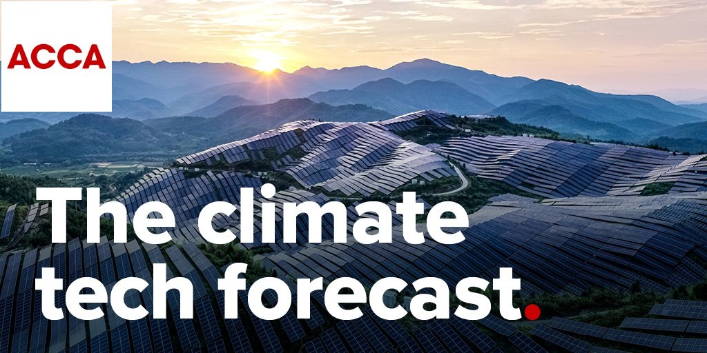 Invest in Climate Technology Now to Drive Sustainability, Says ACCA Report