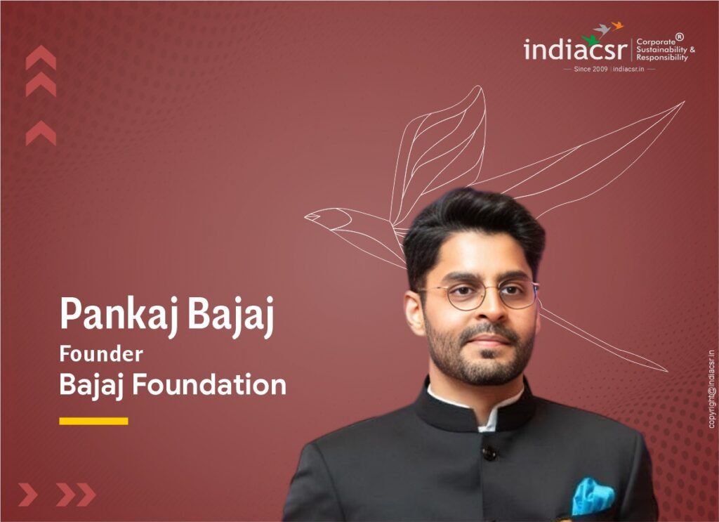 Pankaj Bajaj Founder Bajaj Foundation