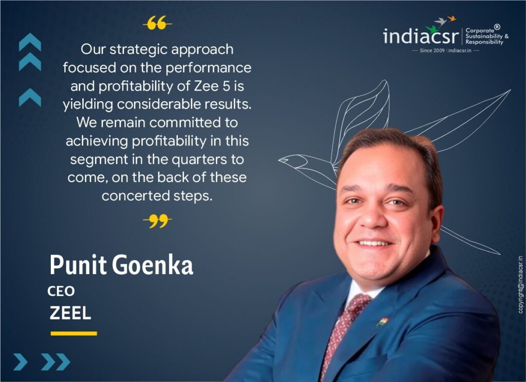 Zee 5 Posts 80% Drop in Losses, Records ₹300 Crore Revenue in Q2 FY26 3 Commenting on the results, Punit Goenka, CEO of ZEEL, said, “The Company is taking firm steps to build a robust foundation for its future growth. One of the most significant results of these efforts is the continued improvement in our digital business, quarter on quarter. Our strategic approach focused on the performance and profitability of Zee 5 is yielding considerable results. We remain committed to achieving profitability in this segment in the quarters to come, on the back of these concerted steps.”
