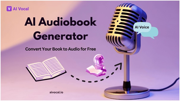 AIVocal AI Audiobook Generator – Convert Your Book to Audio for Free 1 AIVocal AI Audiobook Generator