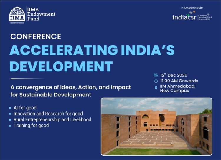 IIM Ahmedabad to organize Accelerating India's Development (AID) Conference on 12 Dec 2025 1 India CSR