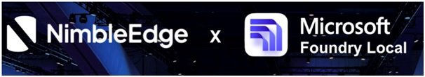 NimbleEdge Contributes to Microsoft’s Foundry Local, Unlocking Next-Gen On-Device AI for Android