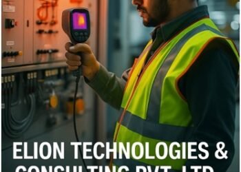 Elion Technologies Expands Nationwide Industrial Safety, Energy Audit and Sustainability Services to Support India’s Growing Compliance Requirements