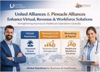 United Alliances and Pinnacle Alliances Enhance Virtual, Revenue and Workforce Solutions to Strengthen Business and Healthcare Operations Around the Globe