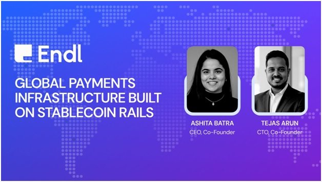 Fintech Platform Endl Secures 1.5 Million Dollar Investment to Scale Global Payment Infrastructure 1 India CSR