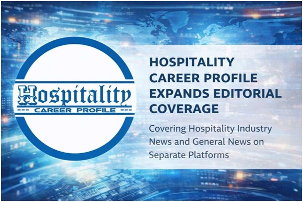 Hospitality Career Profile Clarifies Editorial Focus Across Hospitality Industry and General News Platforms 1 India CSR