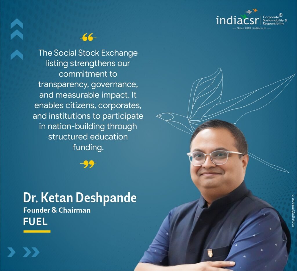 FUEL joins NSE Social Stock Exchange to expand STEM Education, Skills and Scholarships for Rural Youth and Students 6 India CSR