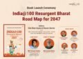 India@100 Resurgent Bharat Road map for 2047 - Book By Sita Ram Gupta and Rusen Kumar