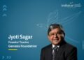 Jyoti Sagar, Founder Trustee, Genesis Foundation