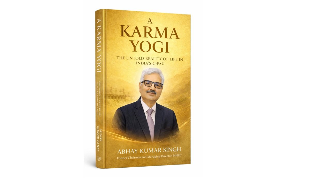 Abhay Kumar Singh Unveils His Book “A Karma Yogi: The Untold Reality of Life in India’s C-PSU” on 26th April 2026