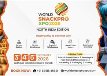 World SnackProXpo 2026 – North India Edition Announced in Ludhiana from December 3–5
