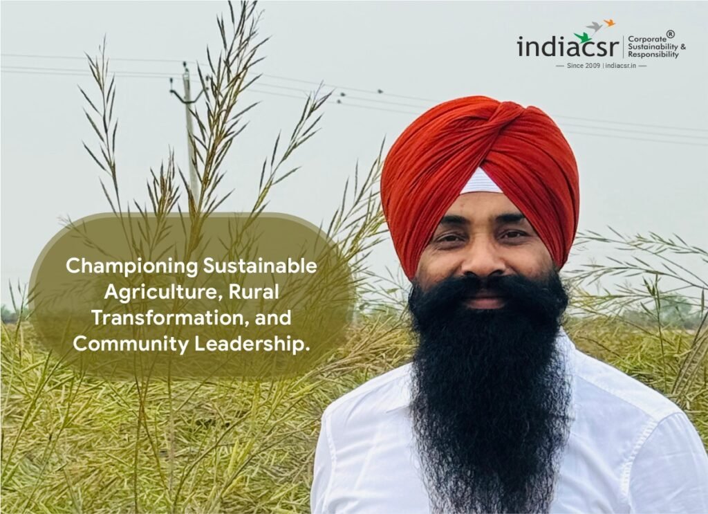How Dr. Nirmal Singh, Anmol Sewa Foundation, is Changing Punjab’s Agriculture 2 India CSR