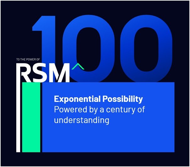RSM to the Power of 100: Exponential Possibility. Powered by a century of understanding.