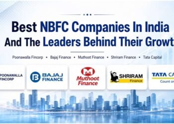 Best NBFC Companies In India And The Leaders Behind Their Growth