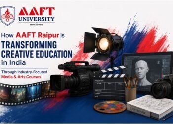 How AAFT Raipur is Transforming Creative Education in India Through Industry-Focused Media & Arts Courses