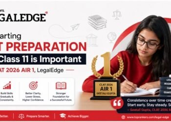 Why More Students Are Beginning Their CLAT Preparation in Class 11: LegalEdge Insights