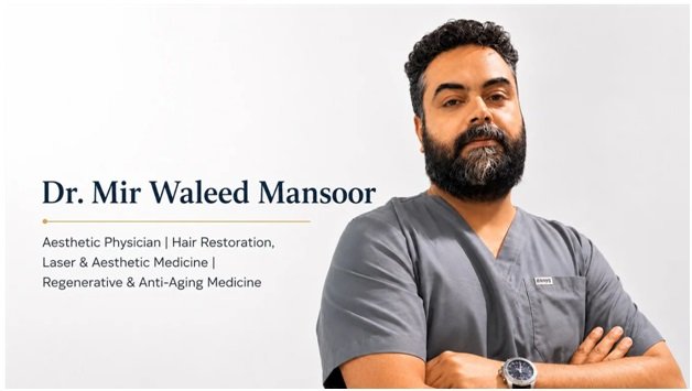 Hair of Kashmir: Kashmir’s Leading Hair, Skin, Laser Hair Reduction & Aesthetic Clinic Led by Dr. Mir Waleed Mansoor