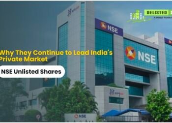 NSE Unlisted Shares: Why They Continue to Lead India’s Private Market