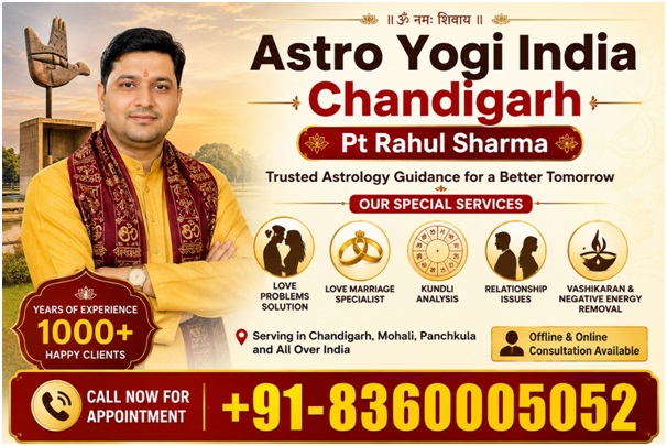 Best Astrologer in Chandigarh - Astro Yogi India Chandigarh | Pt Rahul Sharma 1 Best Astrologer in Chandigarh - Astro Yogi India Chandigarh