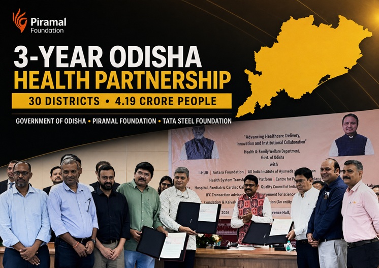 Odisha Govt, Piramal Foundation and Tata Steel Foundation Sign Health MoU to Strengthen Public Health Systems 1 India CSR