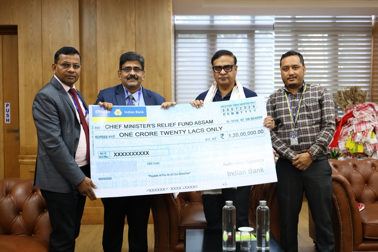 CSR: Indian Bank Contributes Rs 1.20 Crore to Assam CM Relief Fund