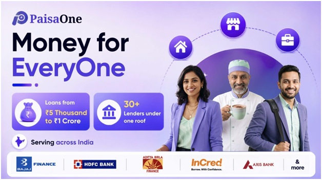 Money for Everyone: PaisaOne Launches to Connect Borrowers with 30+ Lending Partners Across India 1 India CSR