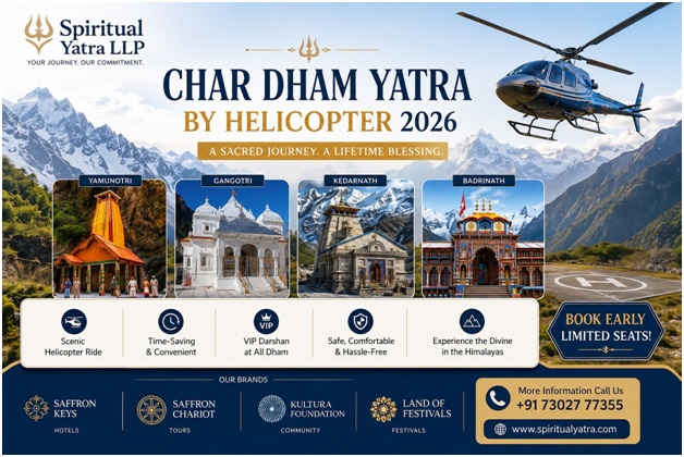 Spiritual Yatra LLP: Char Dham Yatra by Helicopter 2026 – Complete Guide to a Sacred Himalayan Pilgrimage 1 Spiritual Yatra
