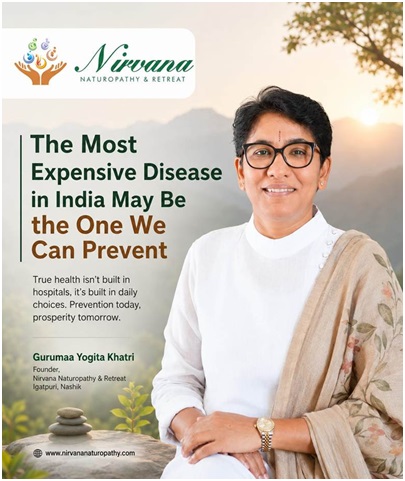 Nirvana Naturopathy & Retreat: Why Preventive Health May Be India’s Most Important Wellness Investment 1 India CSR®