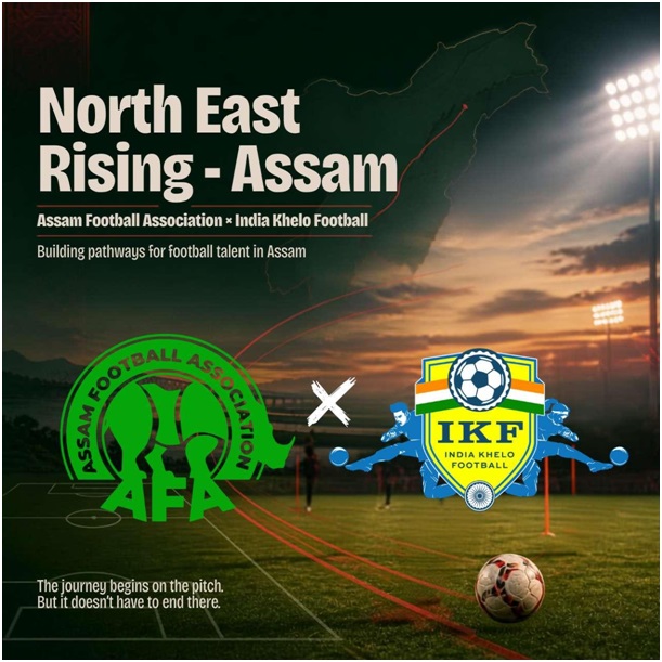 Northeast Rising Comes to Assam: Building Pathways Beyond the Pitch 1 India CSR
